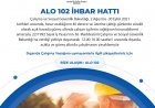 Alo 102 Devreye Alındı
